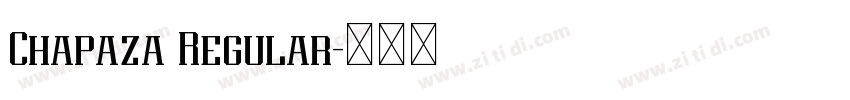 Chapaza Regular字体转换 Chapaza Regular字体转换
